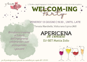 WELCOM-ING: Ingegneri in festa – Invito 13 giugno ore 19.30, Tenuta Nardiello
