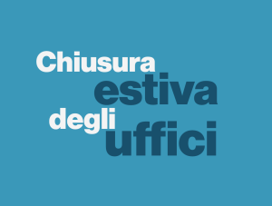 Chiusura estiva degli uffici della Segreteria