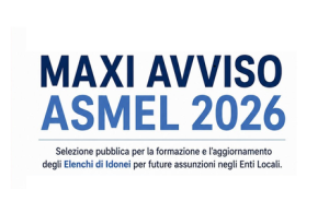 Maxi Avviso ASMEL 2026: Selezione pubblica per elenchi di idonei ad assunzioni negli Enti Locali (dal 15/09/2026 ore 12:00 al 30/09/2026 ore 12:00)